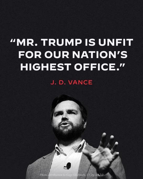 A picture of JD Vance with the quote "MR. TRUMP IS UNFIT FOR OUR NATION'S HIGHEST OFFICE."