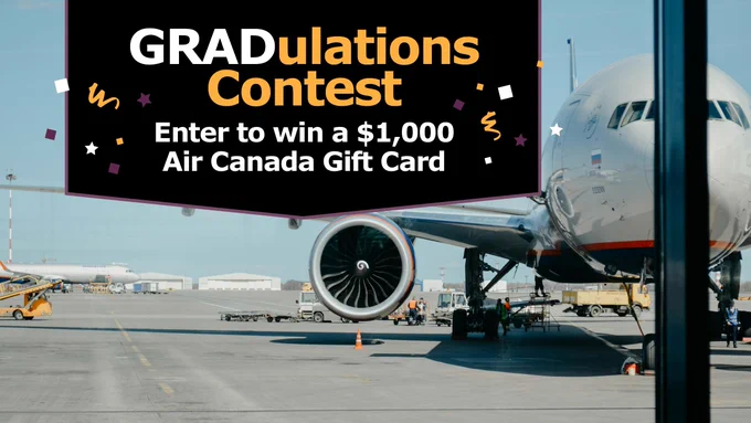 Airplane on a tarmac. Text "Gradulations contest. Enter to win a $1, 000 Air Canada gift card."