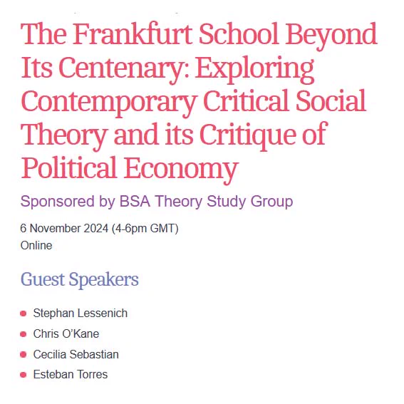 Book now for ‘The Frankfurt School Beyond Its Centenary: Exploring Contemporary Critical Social Theory and its Critique of Political Economy’ a free online event by @BSATheory  6 November https://tinyurl.com/3fy7je4b