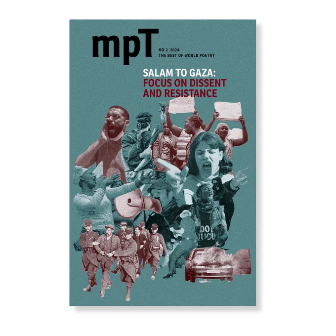 The front cover of MPT. The title is MPT salam to gaza, focus on dissent and resistance. The artwork is a collage of protestors of different eras assembled into a two-tone arrangement of teal and brown. It is set against a dark teal backdrop.
