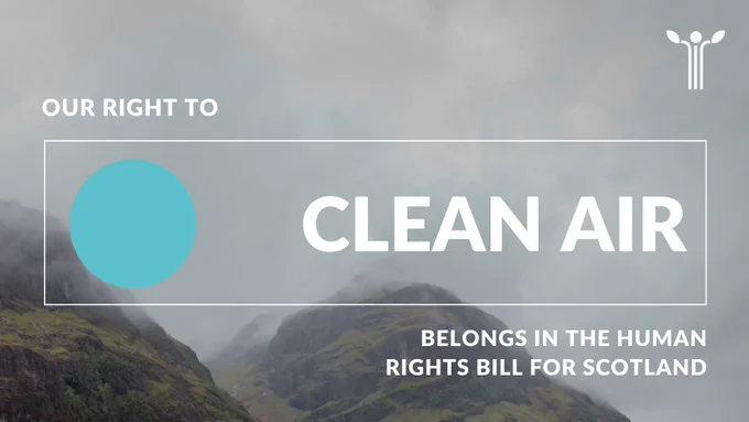 Foggy mountaintops in Scotland. On top, text reads: 'Our right to clean air belongs in the Human Rights Bill for Scotland.'