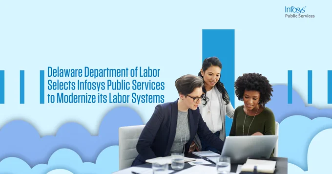 Read more - https://www.infosyspublicservices.com/newsroom/press-releases/2024/infosys-modernize-labor-systems.html