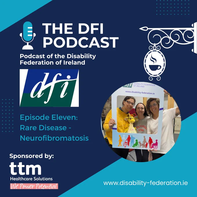 Episode Artwork for The DFI Podcast featuring our logo and the logo of sponsor TTM Healthcare. The artwork has a lovely photo of the NF ireland ambassadors: Aoife, Cathy and Gillian and the mascot Patrick inside a selfie frame. 