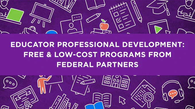 A purple graphic pattered with digital illustrations of various school-related items. In white text, copy that reads "Educator professional development: Free and low-cost programs from federal partners."