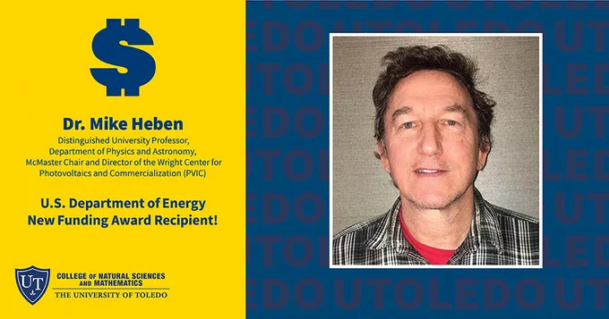 Dr. Mike Heben, UToledo, PVIC, new DOE funding award