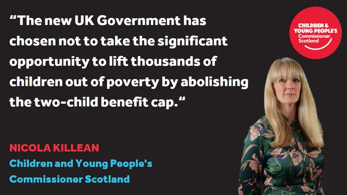 To the right is Commissioner Nicola Killean, a woman with long hair and a neutral expression wearing a dark green flowery dress. To her left is the quote text “The new UK Government has chosen not to take the significant opportunity to lift thousands of children out of poverty by abolishing the two-child benefit cap.“