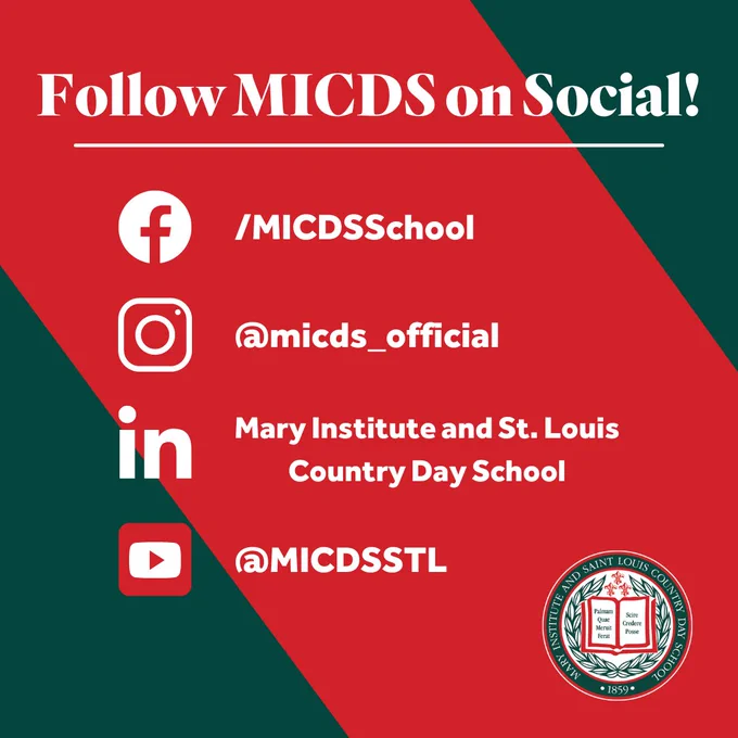 A red and green graphic detailing all of the active MICDS social media channels. Facebook: /MICDSSchool Instagram: @micds_official LinkedIn: Mary Institute and St. Louis Country Day School (MICDS) YouTube: @MICDSSTL