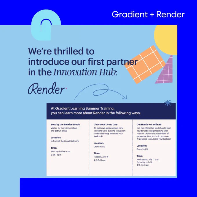 The image displays a promotional poster announcing a partnership between Gradient and Render for the Innovation Hub, featuring event details and an invitation to explore Render at Gradient's Summer Training, July 15-19.