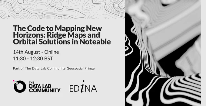 The image contains the description of the online event The Code to Mapping New Horizons: Ridge Maps and Orbital Solutions in Noteable, which will be celebrated on the 14th August at 11:30 BST