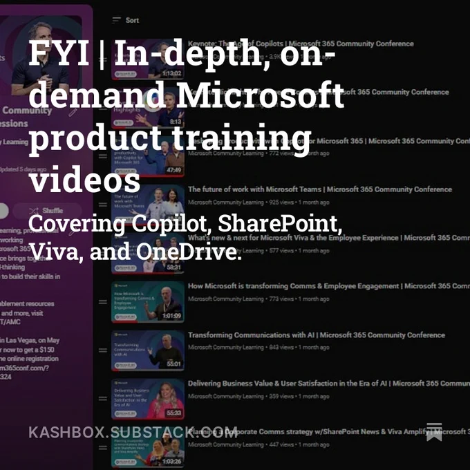Well hello Curious One. Welcome. Lately, we’ve been publishing a lot of product training content — at every level, for a variety of roles. In the mix are keynote strategy sessions, broader general overview sessions, deeper product-knowledge sessions - all from Microsoft executives and product makers from across the company. The playlist of videos covers Microsoft Copilot, AI, Teams, Viva, OneDrive, Stream, developer and IT Pro content, and more. Find the ones that are most relevant to your role. Discover information about areas of technology you may be just beginning to understand. And, if you see something that resonates with a peer or client, share it (or the whole playlist) with them.