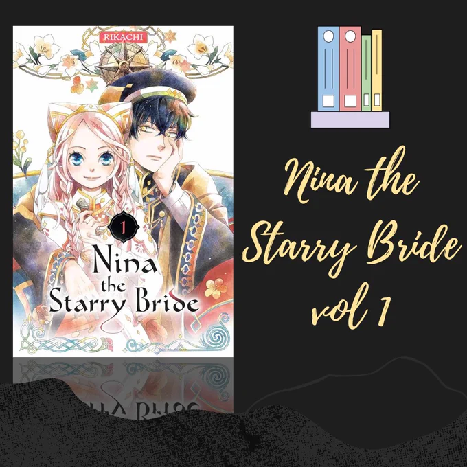 Cover of Nina the Starry Bride volume 1. Nina is sitting on Azure's lap. She's wearing her priestess robes and her pink hair is flowing around her. Her blue eyes are large and sparkling. Azure is looking at her and seems a little annoyed.