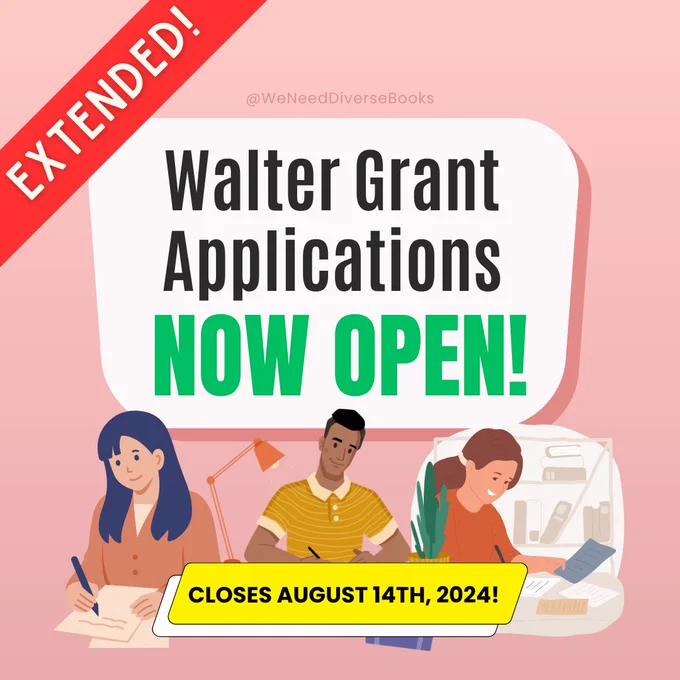 A pink promotional graphic with a bright red banner in the top left-hand corner that says, “Extension!” in all-caps. The graphic shows a big white bubble that says, "Walter Grant Applications Now Open!" in big bold letters. Beneath the text are three clipart illustrations of people writing at their desks. The first person has long black hair and is wearing a coral colored cardigan as they write on loose leaf paper by hand. The second person has dark brown skin, short black hair, and is wearing a gold-striped polo shirt as they sit at their desk, writing by hand. The last person has long brown hair tied back in a pony tail and is wearing a red sweatshirt with the sleeves rolled up to the elbow. They're sitting in front of their bookshelves and referencing several pieces of paper around them as they sit at their desk and write by hand. At the very bottom of the graphic is a neon yellow banner that says “closes on August 14th, 2024!”