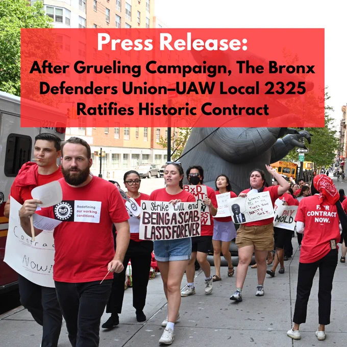 Photograph of BxD practice picket on July 17, 2024, appears in the background. A red text box with white text reads: "Press Release." Underneath that text, black text reads: "After Grueling Campaign, The Bronx Defenders Union–UAW Local 2325 Ratifies Historic Contract."