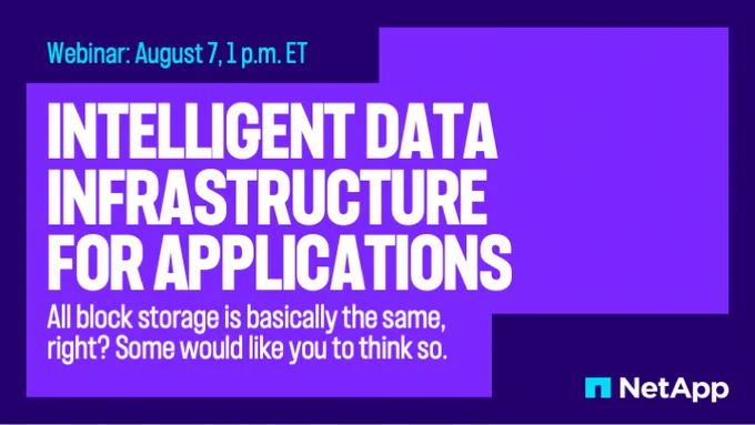 August 7 Webinar: Intelligent Data Infrastructure for Applications