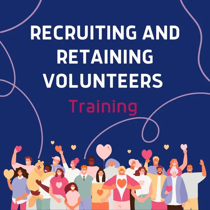 Training; Recruiting & Retaining Volunteers😃 people holding hearts and smiling