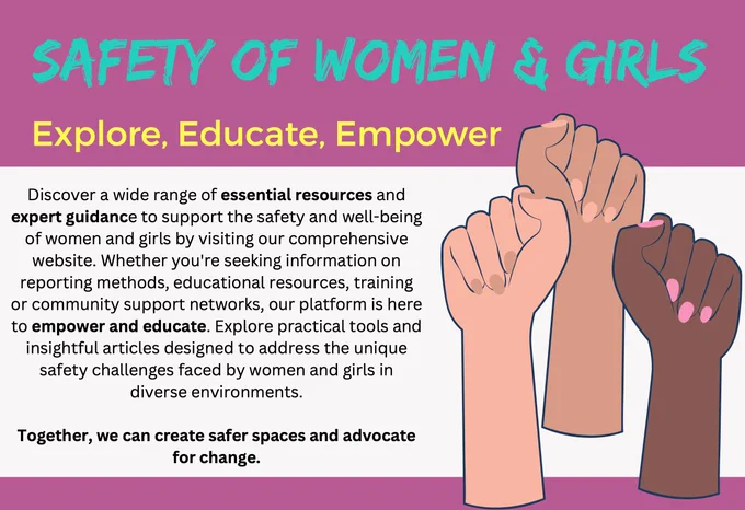 Promotional graphic for 'Safety of Women & Girls' featuring two raised fists, with text discussing support for the safety and empowerment of women and girls through exploration, education, and community support.