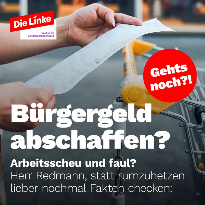 Foto einer Person die einen Kassenzettel liest.

gehts noch?!

Bürgergeld abschaffen?
Arbeitsscheu und faul?
Herr Redmann, statt rumzuhetzen lieber nochmal Fakten checken: