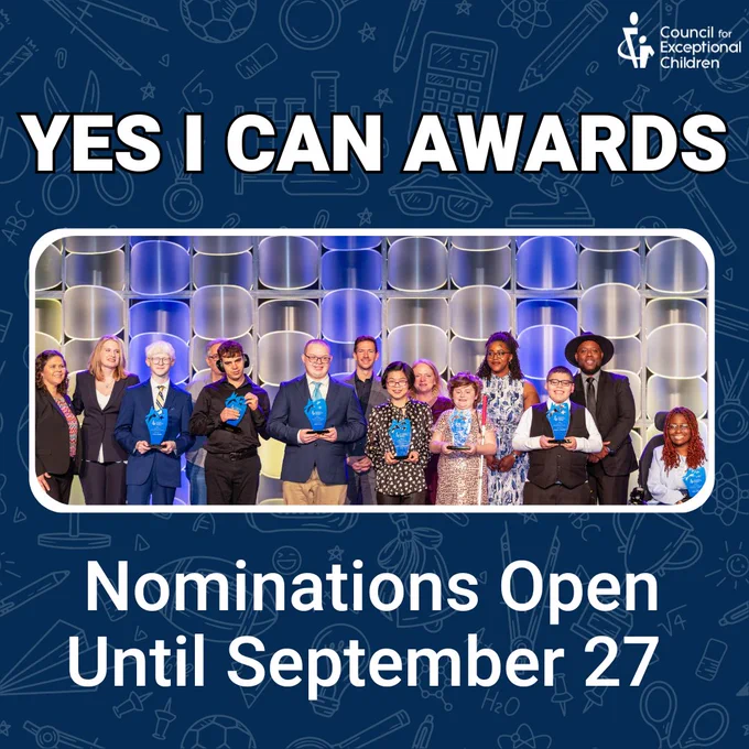 Dark blue background with light-colored repeating pattern of school supplies. There is an image of the 2024 Yes I Can winners at CEC2024. The text reads, "Yes I Can Awards; Nominations Open Until September 27"