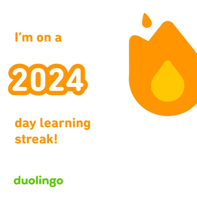 A Duolingo streak of 2024 days.