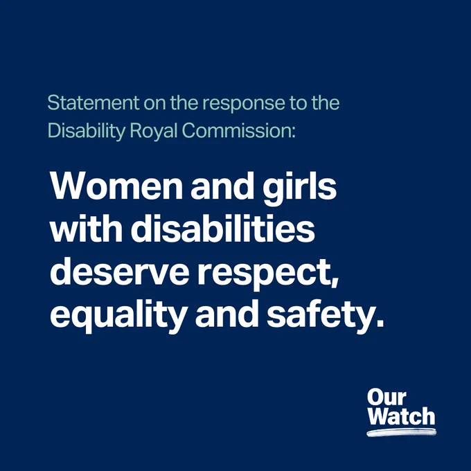 Green and white text on a navy background: Statement on the response to the Disability Royal Commission: Women and girls with disabilities deserve respect, equality and safety.