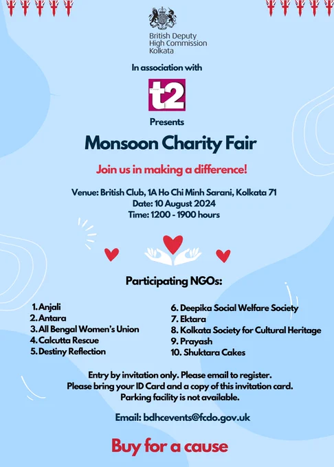 British Deputy High Commission Kolkata in association with @t2telegraph presents Monsoon Charity Fair on 10 August 2024. 