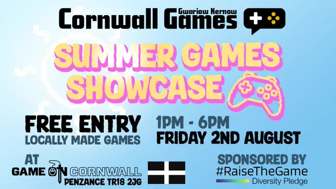 Summer Games Showcase is between 1pm and 6pm, at Game On Cornwall, Penzance, TR18 2JG. It is sponsored by #RaiseTheGame.
