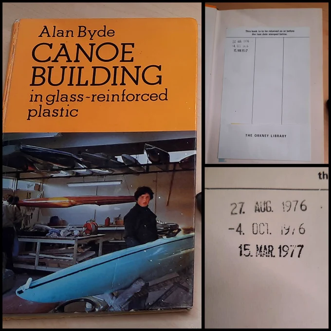 A copy of Canoe Building by Alan Byde. The date label shows that it was due back on the 15th March 1977.