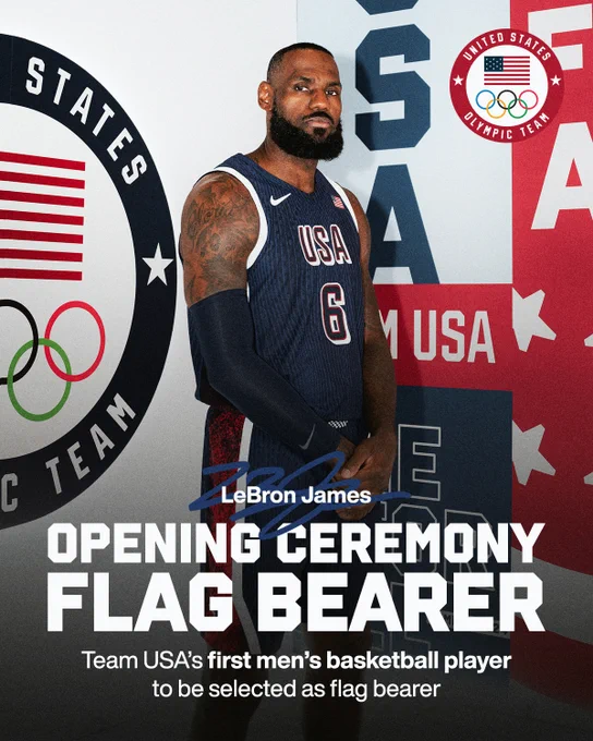 Opening Ceremony Flag Bearer announcement for LeBron James 

Graphic reads, "Team USA's first men's basketball player to be selected as flag bearer." 