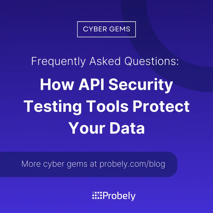 How API Security Testing Tools Protect Your Data - FAQs
