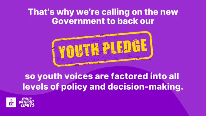 White text on a purple background that says: "That's why we're calling on the new Government to back our YOUTH PLEDGE so youth voices are factored into all levels of policy and decision-making.