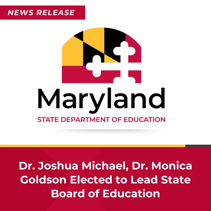 News release graphic with full-color MSDE logo. Bottom red box reads, "Dr. Joshua Michael, Dr. Monica Goldson Elected to Lead State Board of Education."