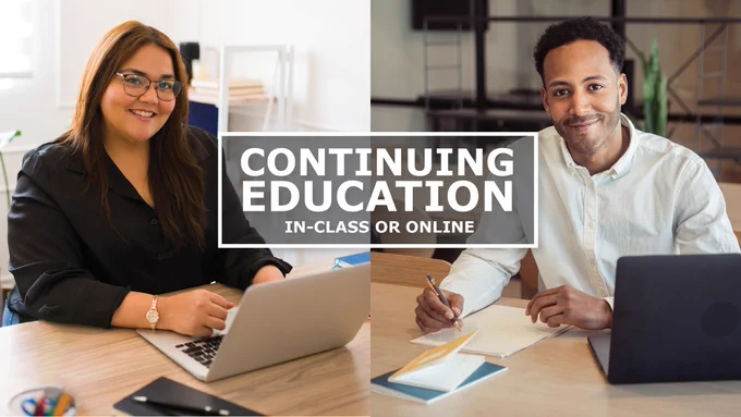 a woman types on a computer, and a man writes on a note pad. Text overlay: Continuing Education In-class-or online