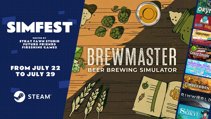 Promotional graphic for SimFest 2024 showing our games Brewmaster. Text reads from July 22 to July 29 on Steam and is hosted by Stray Fawn Studio, Future Friends, and Fireshine Games. 