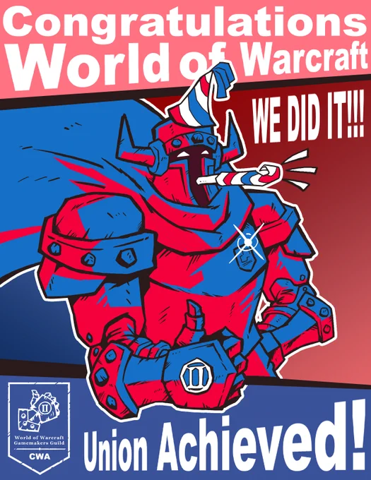 Poster-style graphic of a knight wearing a party hat giving a thumbs up. A roman-numeral 2 is on the glove, representing the WoW Dev team. The text says "Congratulations World of Warcraft! We did it! Union achieved!" 