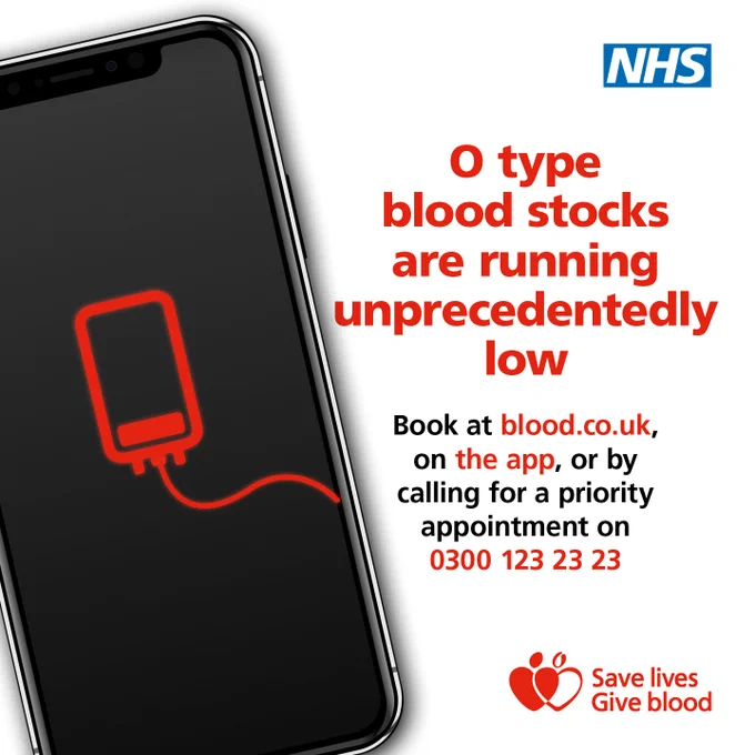 Image shows a smartphone with a low battery icon in the shape of a blood bag.

Text reads - O type blood stocks are running unprecedentedly low.

Book at blood.co.uk, on the app, or by calling for a priority appointment on 0300 123 23 23.
