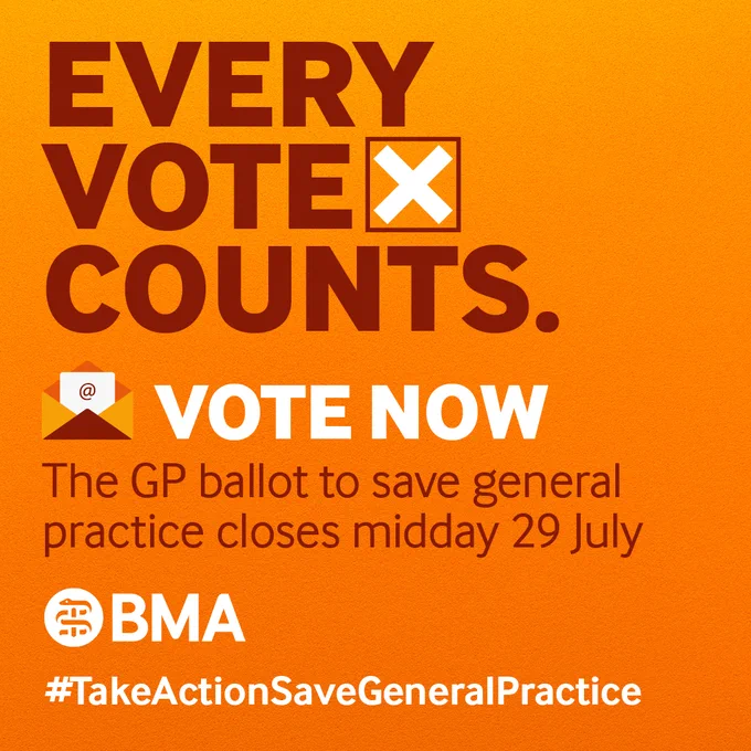 Orange graphic with text "Every vote counts. 
Vote now. The GP ballot to save general practice closes midday 29 July."