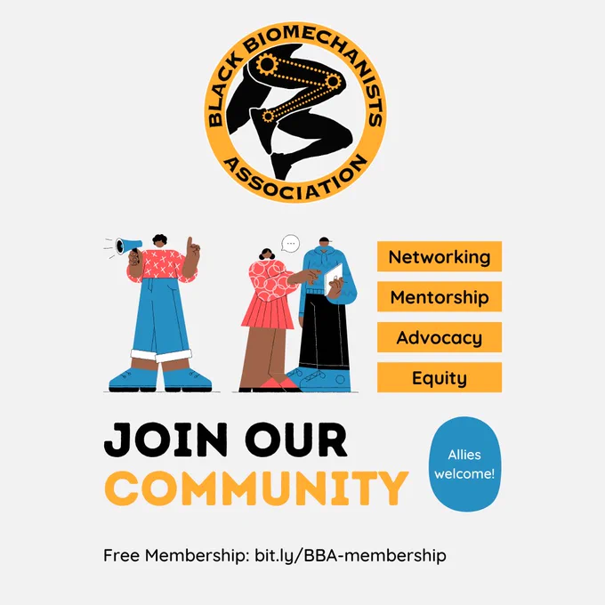 Illustration of Black person with a megaphone and Black people having a conversation. Text reads: Black Biomechanists Association. Network, Mentorship, Advocacy, Equity. Join our community. Allies welcome! Free membership at bit.ly/BBA-membership