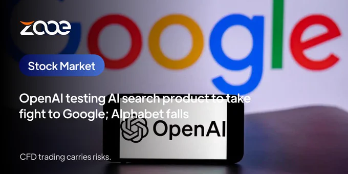 📢 hashtag#OpenAI Challenges hashtag#Google with New hashtag#AI Search Product, hashtag#SearchGPT

OpenAI is testing SearchGPT, a new AI-powered search product to challenge Google, causing hashtag#Alphabet's shares to fall. This could significantly impact the future of online search tools.

🔍 Trade hashtag#USStock hashtag#CFDs with hashtag#Zooe!

With Zooe, you get:

💰 Lowest trading costs
🆓 Zero commissions
📈 Advanced hashtag#copytrading
⚡️ Fast execution
🕒 24/5 support

hashtag#stocktrading hashtag#cfdbroker hashtag#financialfreedom hashtag#tradingapp hashtag#copytrade hashtag#stockcfds hashtag#stockbroker hashtag#fxbroker hashtag#buyusstock hashtag#techstocks hashtag#buystock hashtag#buycfds hashtag#zooeapp

Download the Zooe app (https://lnkd.in/gx8SFpRF) and start trading smart!🚀
