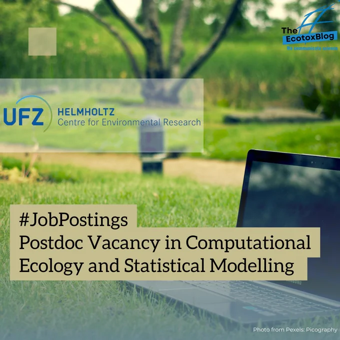 Background:
Park with green grass and a tree in the back,  an open laptop in the front

Logos & Text:
The Ecotox Blog

UFZ Helmholtz centre for environmental research

#Job Postings - Postdoc vacancy in computational ecology and statistical modelling