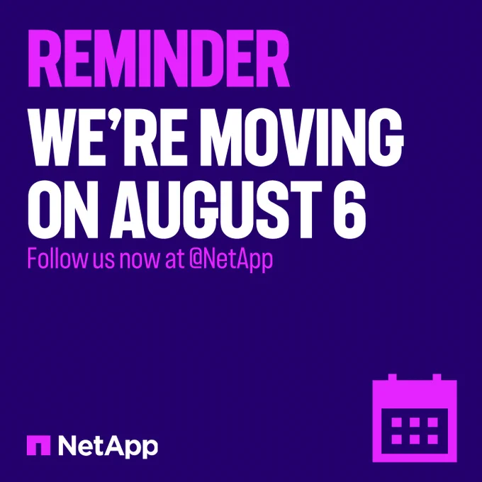 Reminder, we're moving on August 6. Follow us now @NetApp