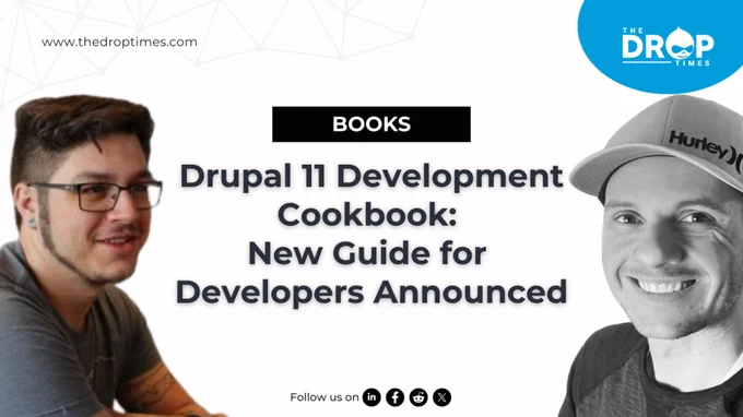 Drupal 11 Development Cookbook: New Guide for Developers Announced
