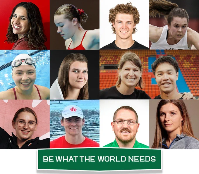 Collage of 12 athletes displaying various expressions, some smiling, others focused or serious. The individuals are from diverse sporting backgrounds, indicated by their attire, such as swim caps, athletic wear, and casual clothing. Below the images, text reads "BE WHAT THE WORLD NEEDS.