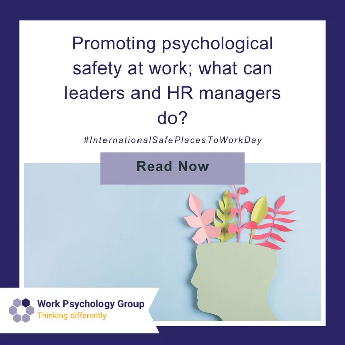 Promoting psychological safety at work: what can leaders and HR managers do? #InternationalSafePlacesToWorkDay