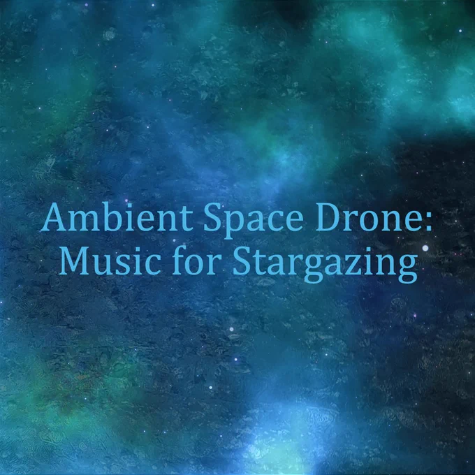 Pandora station artwork showing outer space. The text reads "Ambient Space Drone: Music for Stargazing".