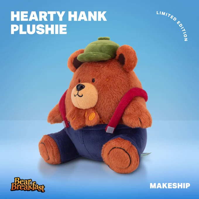 A picture of a plushie toy bear named Hank. He's wearing a green hat, red suspenders and blue pants. Text around him reads "Hearty Hank Plushie" and "Limited Edition"