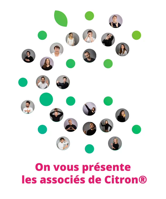 On vous présente les associés de Citron® !