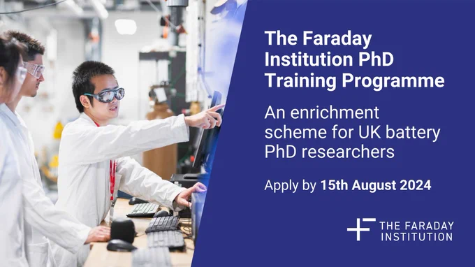 A social media card for The Faraday Institution PhD Training Programme. An enrichment scheme for UK battery PhD researchers. Apply by 15th of August 2024. A picture of PhD researchers and a professor in a lab setting.