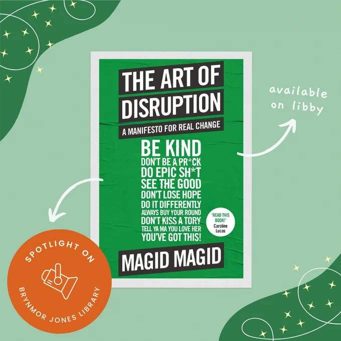 The book cover of 'The Art of Disruption: A Manifesto for Real Change' by Magid Magid features a list of the ten commandments that make up the book. It is displayed on a green background with the Spotlight On logo in the bottom left corner.