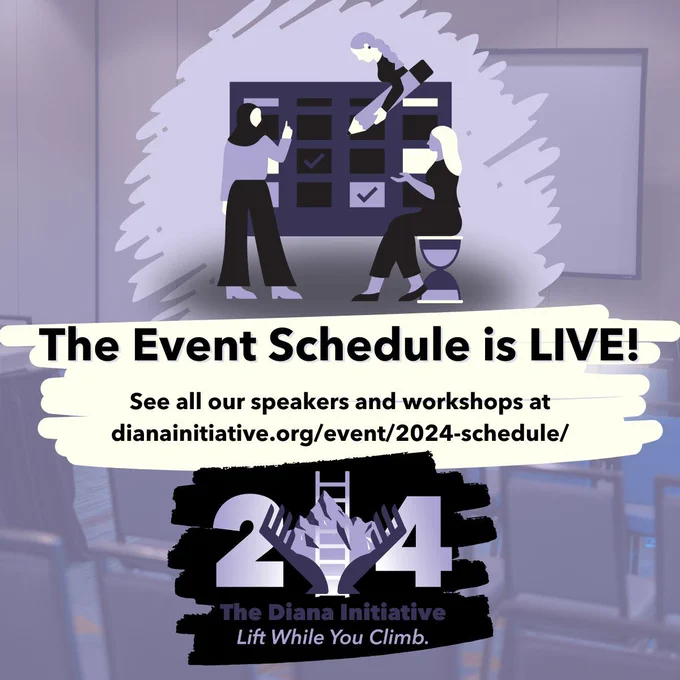 Graphic with TDI2024 Lift While You Climb logo advertising the Event Schedule on the dianainitiative.org website