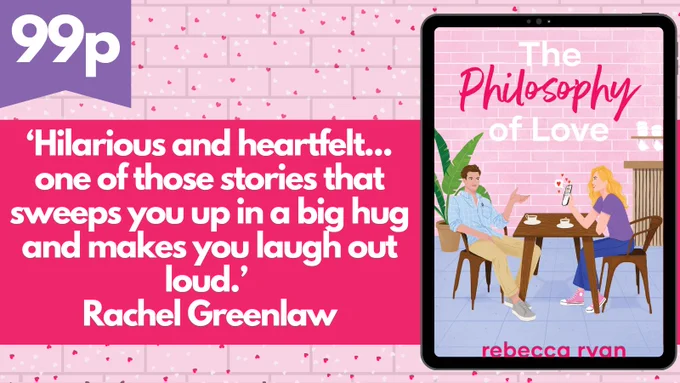Cover of The Philosophy of Love by Rebecca Ryan. 'Hilarious and heartfelt . . . one of those stories that sweeps you up in a big hug and makes you laugh out loud.’ Rachel Greenlaw